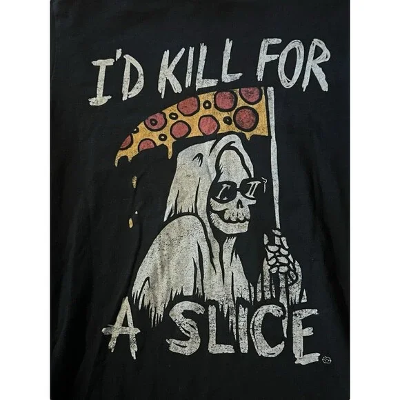 I’d Kill For A Slice Grim Reaper Pizza Black Matter Funny T Shirt Black Medium - Picture 2 of 6